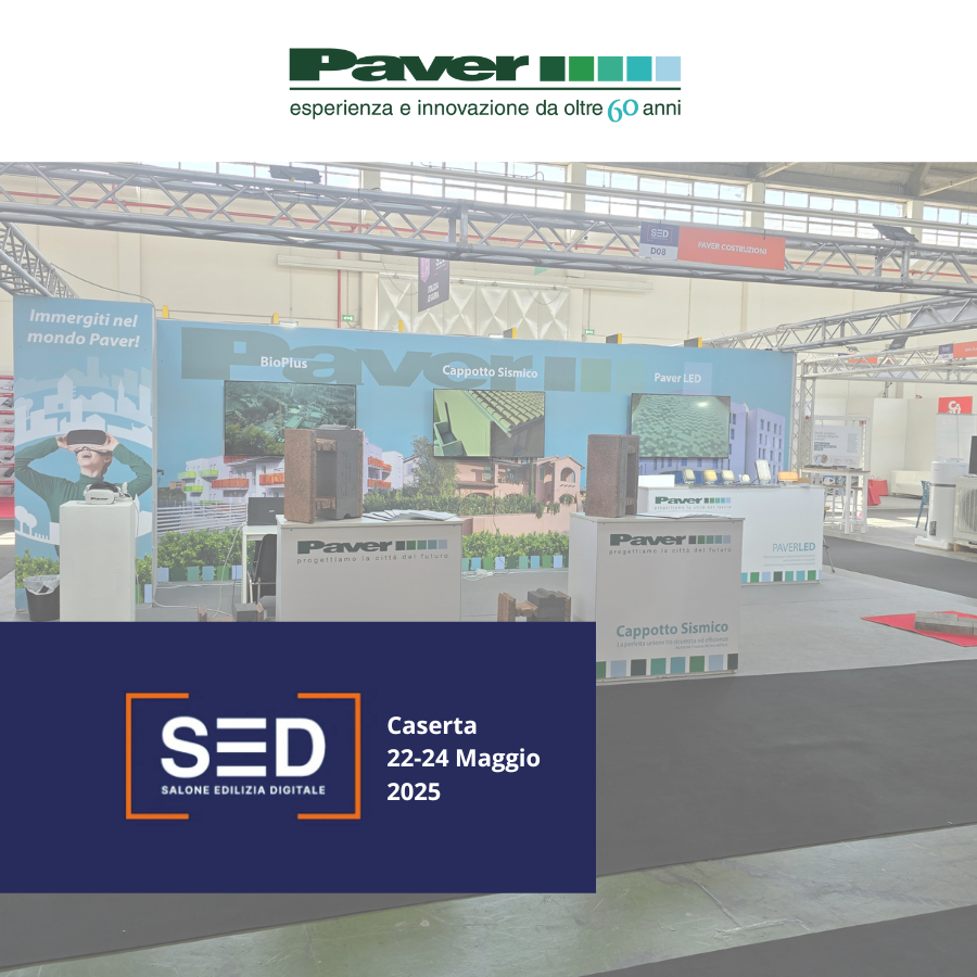 Paver Costruzioni S.p.A. partecipa al SED 2025: il salone dell'edilizia di Caserta